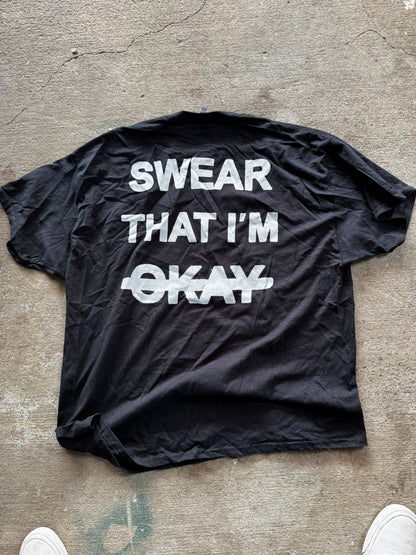 I'm Doing Okay Tee